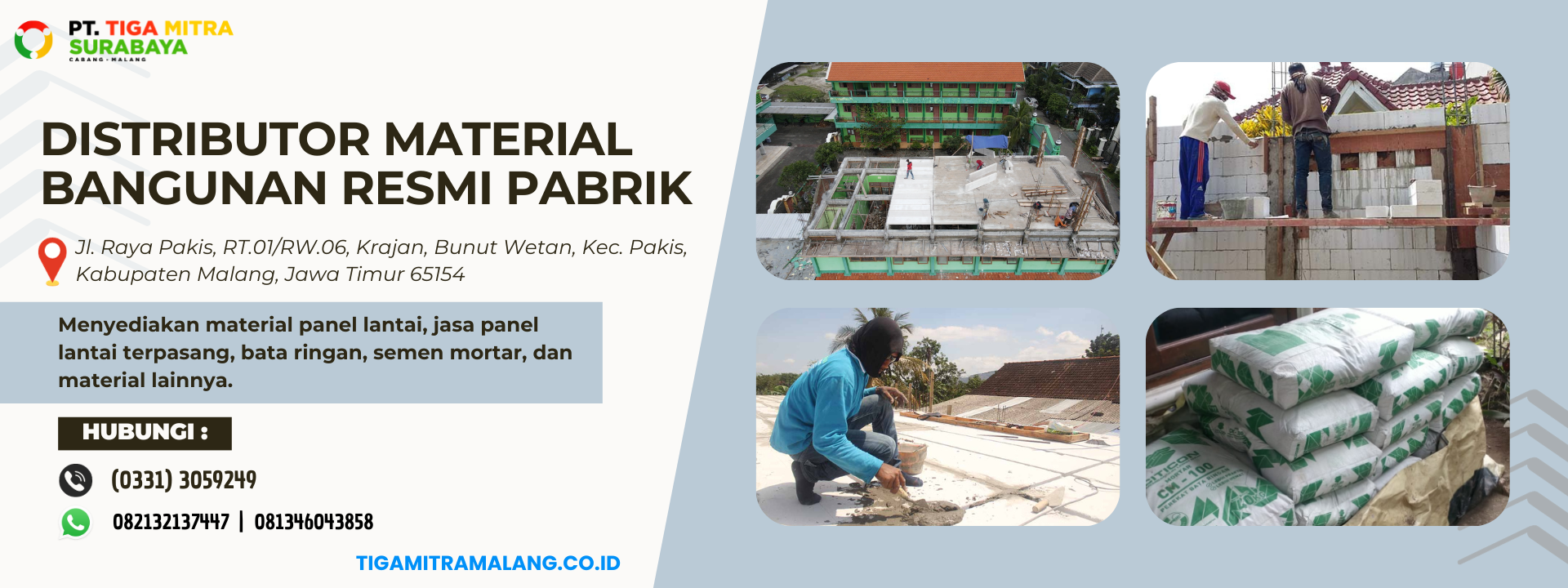 Distributor Material Bangunan Resmi Pabrik - PT. Tiga Mitra Surabaya - Cab. Malang
