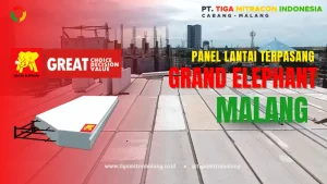 Panel Lantai Terpasang Grand Elephant Malang